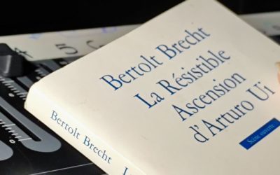 La Résistible Ascension d’Arturo Ui, Bertolt Brecht